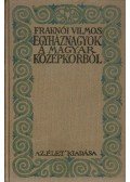 Fraknói Vilmos - Egyháznagyok a magyar középkorból
