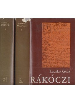 Laczkó Géza - Rákóczi I-II. kötet Laczkó Géza - Rákóczi I-II. kötet, Budapest 1976 antikvár könyv