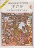 Thivollier, Pierre - Isten népének története 25. Jézus gyermekkora