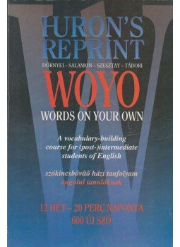 Dörnyei Zoltán, Salamon Gábor, Szesztay Margit - Words on your own Dörnyei Zoltán, Salamon Gábor, Szesztay Margit - Words on your own, Budapest 1994 antikvár könyv