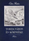 Orbán Balázs - Torda város és környéke