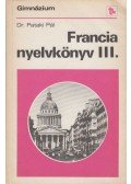 Dr. Pataki Pál - Francia nyelvkönyv III.