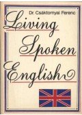 Csáktornyai Ferenc - Living Spoken English