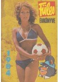 Tiszai László (szerk.) - Füles Évkönyve 1984.