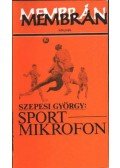 Szepesi György - Sportmikrofon (1925-1948)