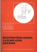 Maróti Zoltán - Érintésvédelemmel kapcsolatos mérések