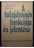 J. Soltész Katalin - A tulajdonnév funkciója és jelentése