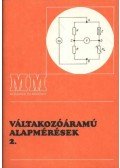 Szenes György - Váltakozóáramú alapmérések I-II