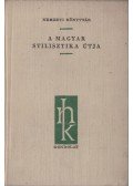 Szathmári István - A magyar stilisztika útja