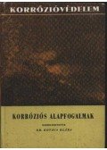Kovács Klára - Korróziós alapfogalmak