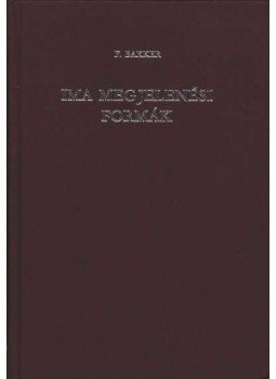 Bakker, F. - Ima megjelenési formák Bakker, F. - Ima megjelenési formák, null 0 antikvár könyv