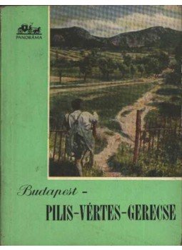 Halász Zoltán - Budapest-Pilis-Vértes-Gerecse Halász Zoltán - Budapest-Pilis-Vértes-Gerecse, Budapest 1959 antikvár könyv
