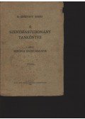 Dr. Szentiványi Róbert - A szentírástudomány tankönyve I-II. kötet