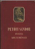 Petőfi Sándor - Petőfi Sándor összes költeménye