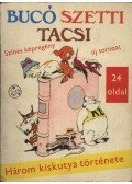 Marosi László - Bucó Szetti Tacsi
