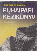 Németh Endre,Tárnoky Ferenc - Ruhaipari kézikönyv