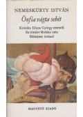 Nemeskürty István - Önfia vágta sebét