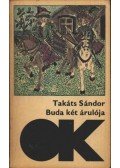 Takáts Sándor - Buda két árulója