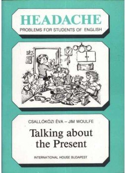 Csallóközi Éva - Jim Woulfe - Talking about the Present