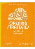 Abbs, Brian,Freebairn, Ingrid - Opening Strategies workbook strategies 1.