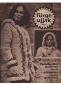 Szirmai Marianne (szerk.) - Fürge ujjak 1980. XXIV. évfolyam (Hiányos)