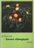 Dr. Szalva Péter - Szentesi zöldségfajták ismertetője