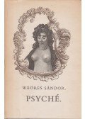 Weöres Sándor - Psyché