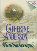 Catherine Anderson - Fantomkeringő