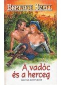 Small, Beatrice - A vadóc és a herceg
