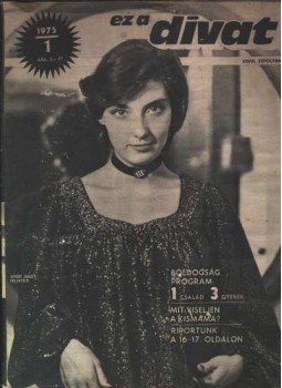 Zsigmond Márta (szerk.) - Ez a divat 1975. év (hiányos) Zsigmond Márta (szerk.) - Ez a divat 1975. év (hiányos), Budapest 1975 antikvár könyv