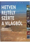 Brian M. Fagan - Hetven rejtély szerte a világból