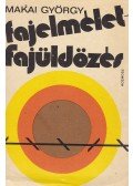 Makai György - Fajelmélet - fajüldözés