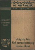 K. Györffy Jenő - Kert és mezőgazdaság hasznos állatai