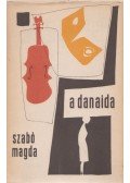 Szabó Magda - A Danaida