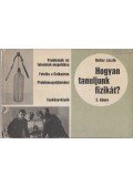 Bellay László - Hogyan tanuljunk fizikát? 2. könyv