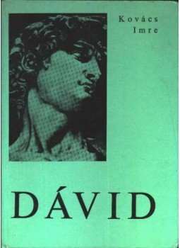 Kovács Imre - Dávid Kovács Imre - Dávid, Budapest 1976 antikvár könyv
