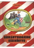 Farkas László - Sárkányvadászok kézikönyve