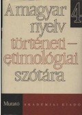 Benkő Loránd - A magyar nyelv történeti-etimológiai szótára 4.