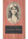 Kertész Erzsébet - A lámpás hölgy