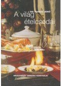 Randé Jenő - A világ ételcsodái