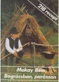 Makay Béla - Bográcsban, parázson