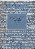 Végh György - Századvégi költők I-II. kötet