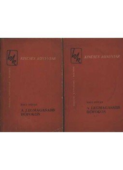 Nagy István - A legmagasabb hőfokon I-II. kötet Nagy István - A legmagasabb hőfokon I-II. kötet, Bukarest 1962 antikvár könyv