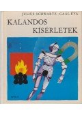 Schwartz, Julius - Kalandos kísérletek