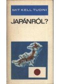 Sólyom Sz. Ferenc - Mit kell tudni Japánról?