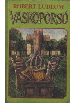 Robert Ludlum - Vaskoporsó Robert Ludlum - Vaskoporsó, Budapest 1990 antikvár könyv
