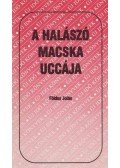 Földes Jolán - A halászó macska uccája