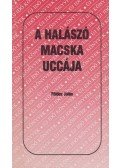 Földes Jolán - A halászó macska uccája