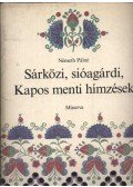 Németh Pálné - Sárközi, sióagárdi, Kapos menti hímzések