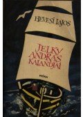 Hevesi Lajos - Jelky András kalandjai